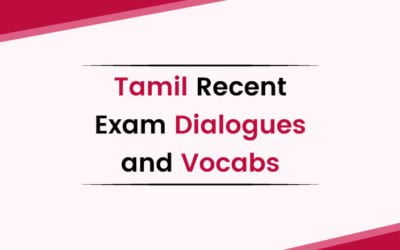 Tamil Recent Exam Dialogues and Vocabs