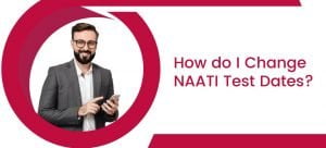 how to change naati test date
