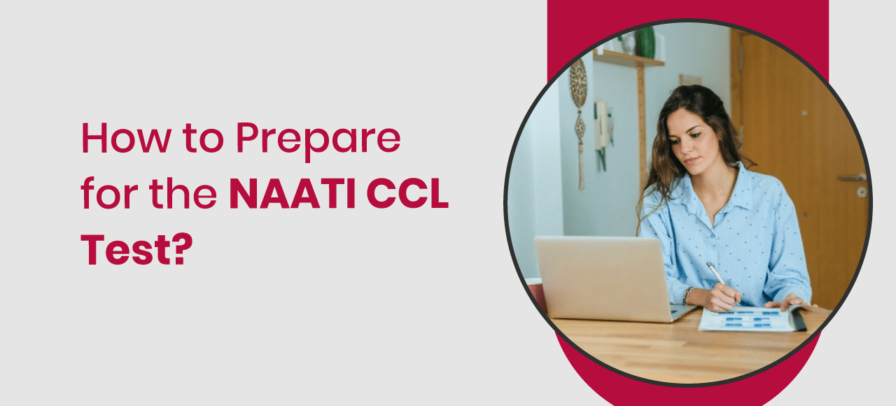 how to prepare for naati ccl
