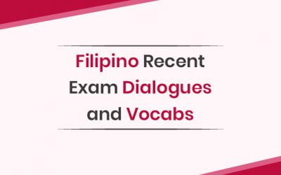 Filipino Recent Exam Dialogues and Vocabs