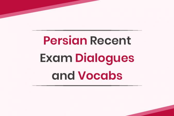 Recent-exam-dialogues-&-Vocabs-Persian
