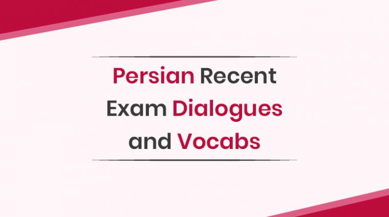 Recent-exam-dialogues-&-Vocabs-Persian