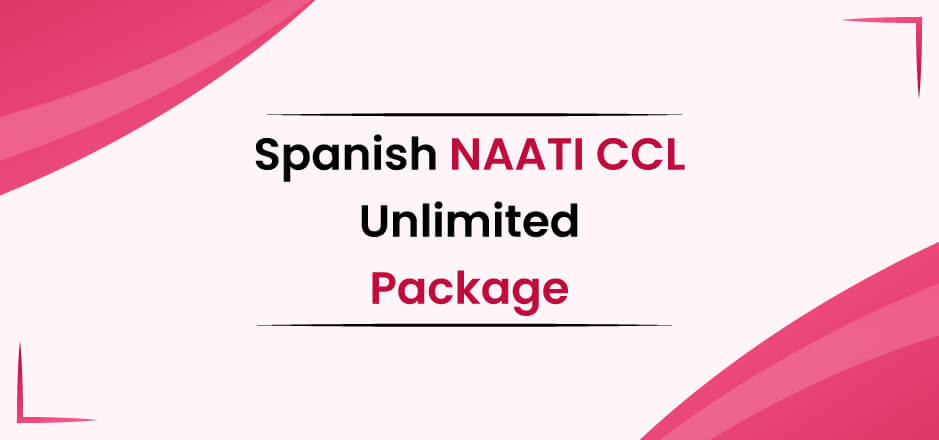 Spanish-NAATI-CCl-Unlimited-Package