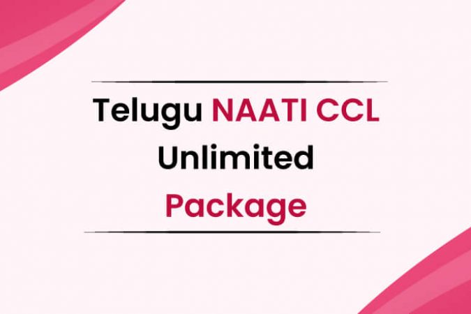 Telugu-NAATI-CCl Unlimited-Package