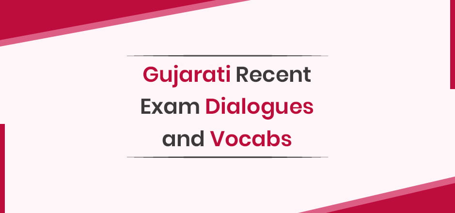 Recent-exam-dialogues-&-Vocabs-Gujarati,