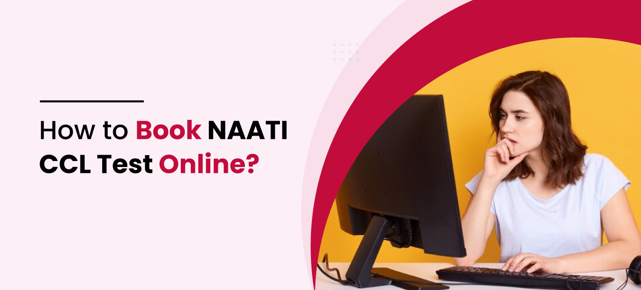 How to Book the NAATI CCL Test Online