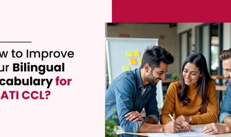 How to Improve Your Bilingual Vocabulary for NAATI CCL?