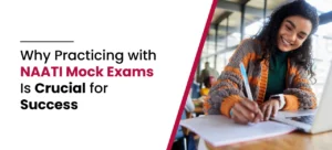 Why Practicing with NAATI Mock Exams Is Crucial for Success