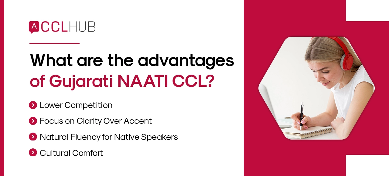 What are the advantages of Gujarati NAATI CCL (2)