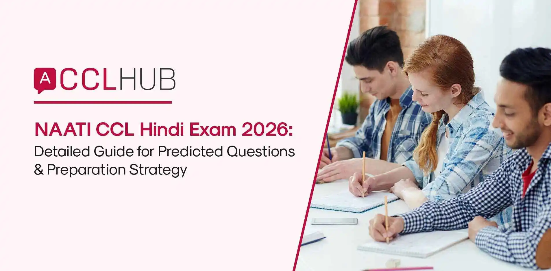 NAATI CCL Hindi Exam 2026 Detailed Guide for Predicted Questions & Preparation Strategy