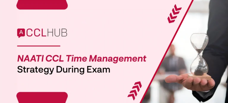NAATI CCL Time Management Strategy During Exam