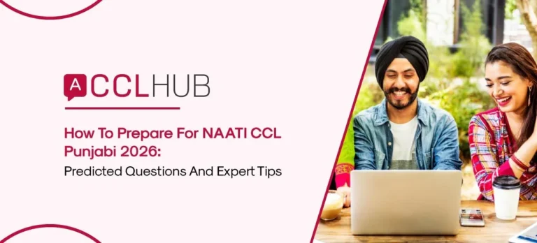 How To Prepare For NAATI CCL Punjabi 2026: Predicted Questions And Expert Tips