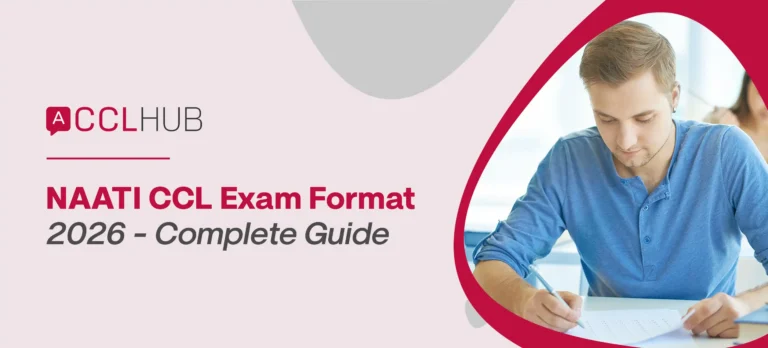 NAATI CCL Exam Format 2026 – Complete Guide