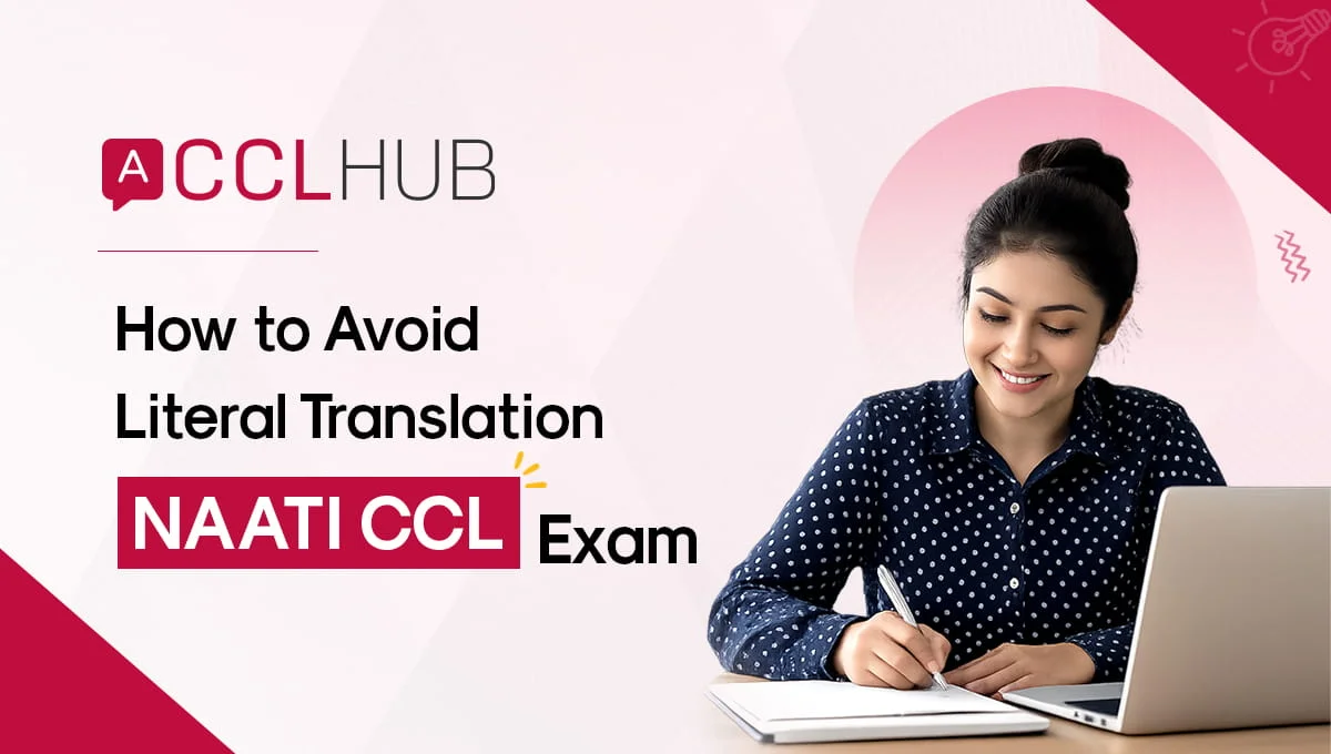 How to Avoid Literal Translation NAATI CCL Exam