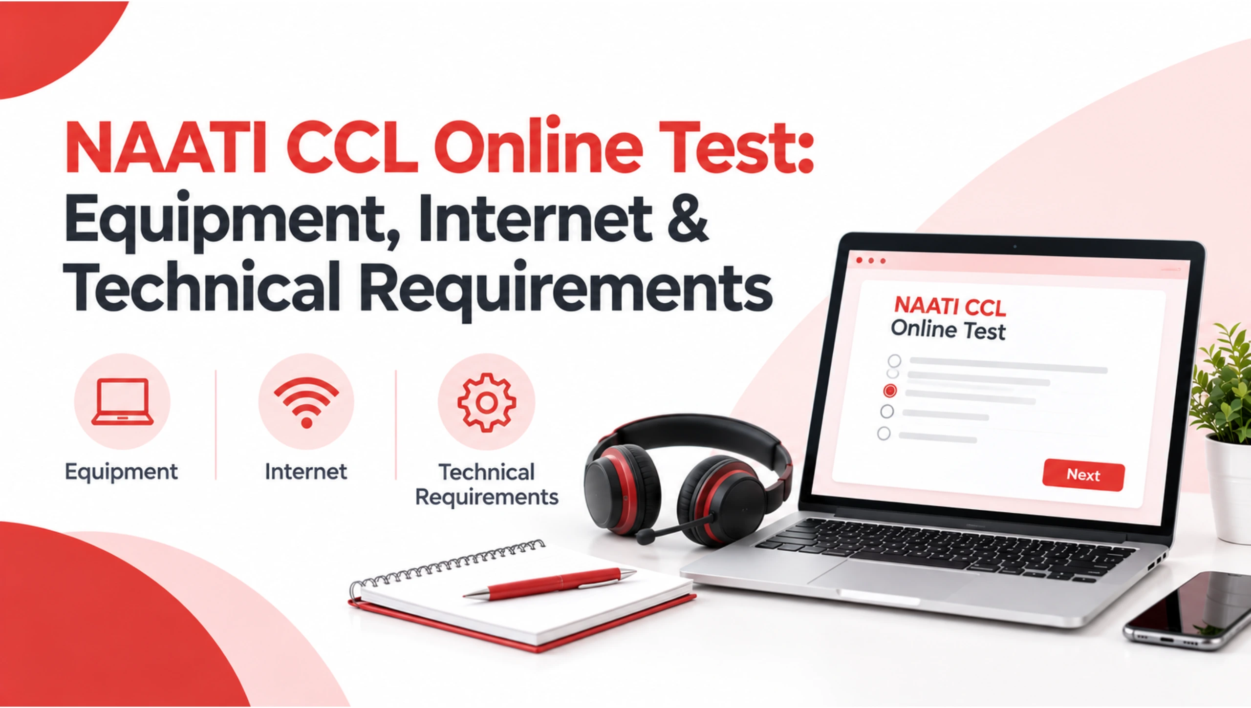 NAATI CCL Online Test Equipment, Internet & Technical Requirements